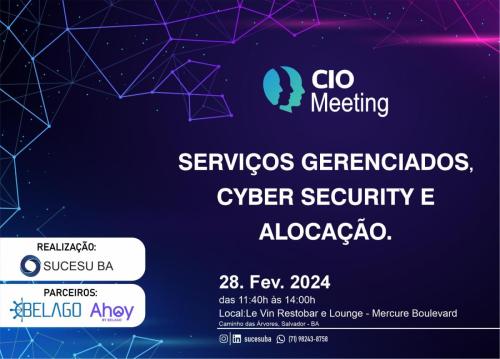 Cio Meeting ''Almoço'' no dia 29/02/2024 com a BELAGO