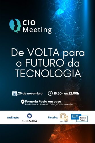 Cio Meeting ''Happy Hour'' no dia 28/11 com a 02sistemas